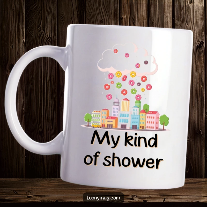 Funny mug depicting a fluffy cloud raining colorful donuts from the sky onto a miniature cityscape below, evoking joy.