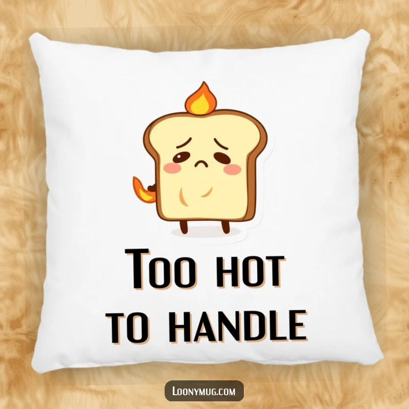 Funny pillow with a nervous slice of toast trying to put out a small fire on its back, for humorous comfort.