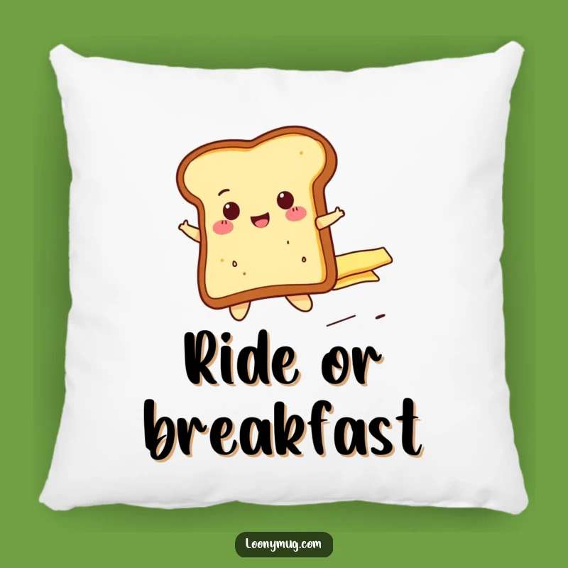 Funny Cheerful Toast Butter Ride Pillow - Cozy Comfort & Breakfast Humor