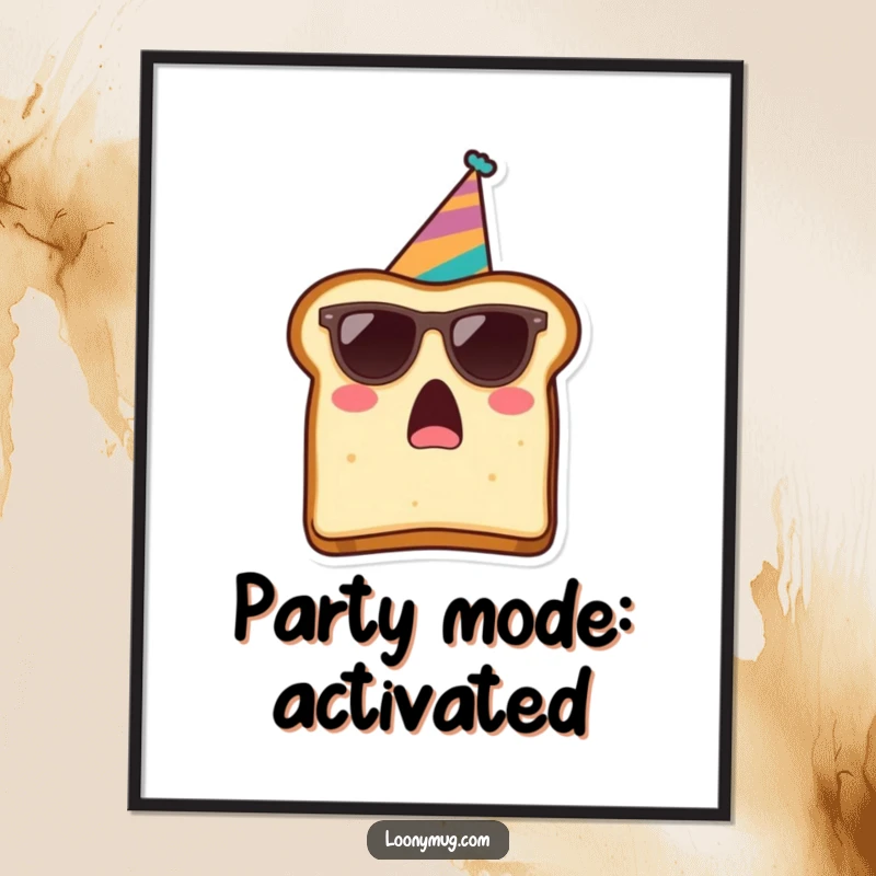 Funny digital art print of a surprised slice of toast wearing sunglasses and a party hat, ready for a hilarious celebration.