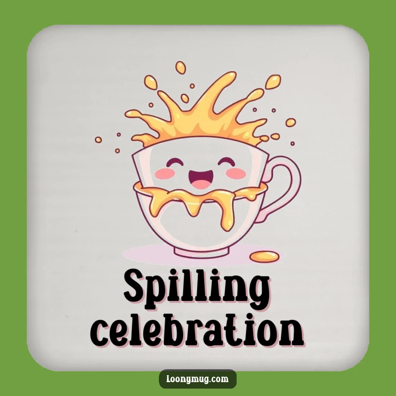 Funny Cheerful Teacup Coaster - Joyful Spill Drink Protector
