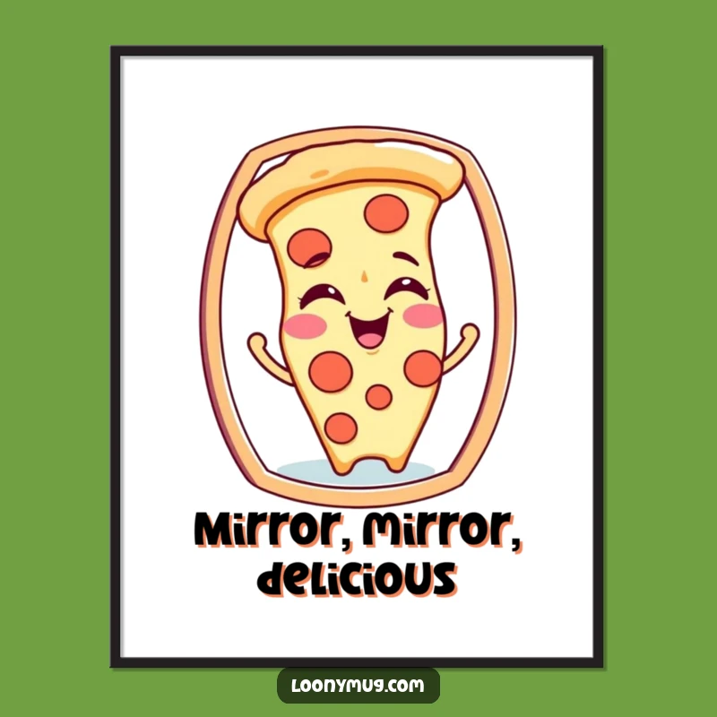 Funny Pizza Slice Mirror Poster: Giggling Character Art for a Playful Space