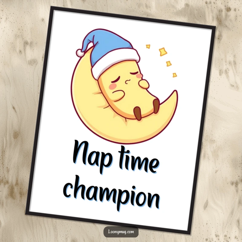 Funny banana in a nightcap, snoring on a moon pillow, on a poster, serene and humorous wall art.