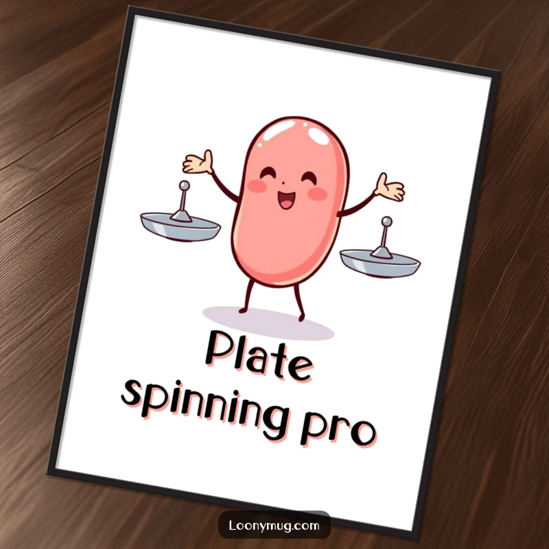 Funny poster art of a wobbly jelly bean precariously juggling three spinning plates, adding a humorous and dynamic element to any wall.