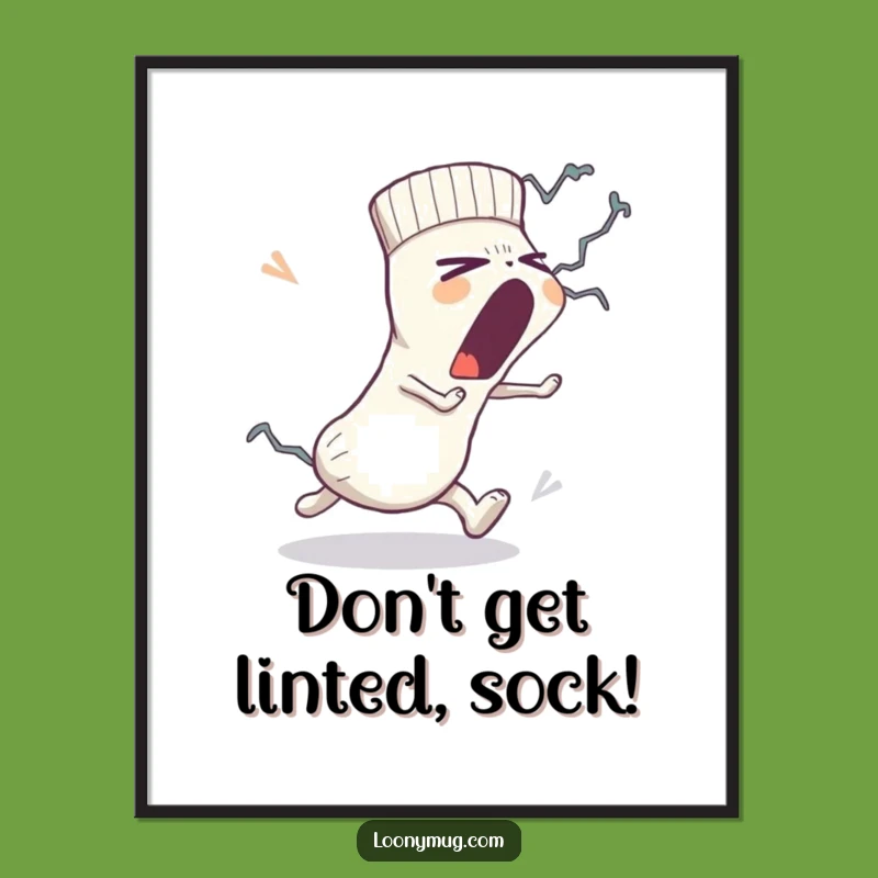 Free Printable Sock Wall Art: Yawn, Lint Monster, Funny Downloadable Decor