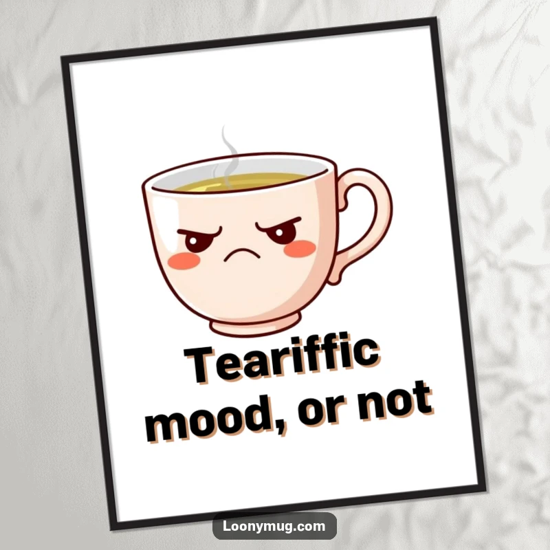 Funny Free Printable Wall Art: An amusingly grumpy teacup with a frown, rejecting any liquid.