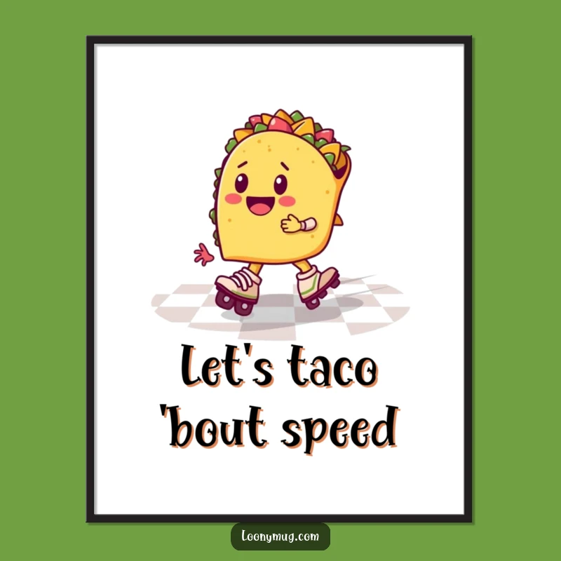 Free Printable Wall Art: Taco on Skates - Funny Downloadable Decor