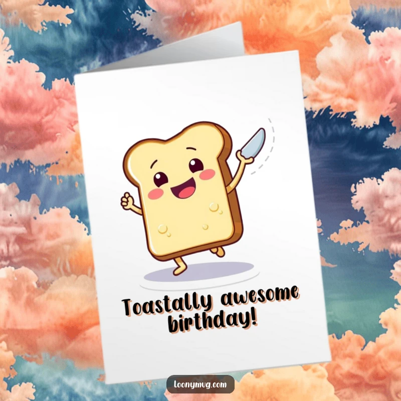 Funny Free Printable Birthday Card: A piece of toast joyfully dances with a butter knife, celebrating a birthday with breakfast cheer.