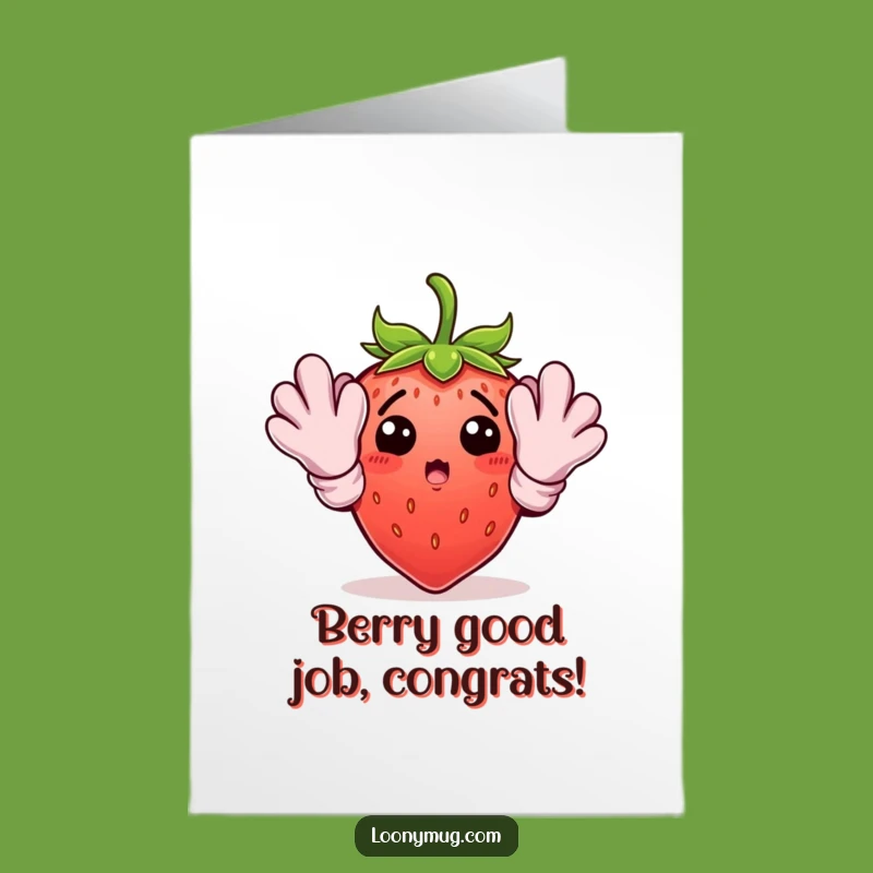 Free Printable Gardener Strawberry Congrats Card - Hilarious DIY Success Downloadable Gift
