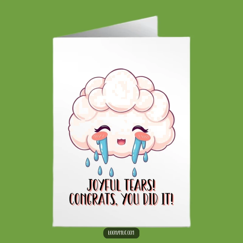 Free Printable Congrats Card: Joyful Cloud Rainbow Tears, Funny Downloadable Celebration Gift