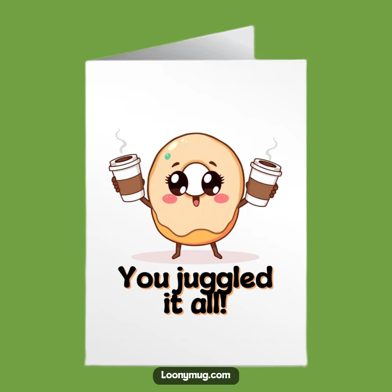 Free Printable Congrats Card: Juggling Doughnut for a Funny Downloadable Celebration Gift