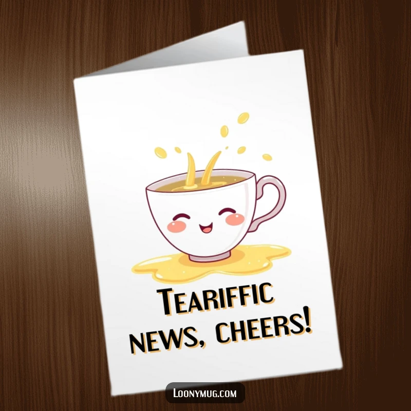 Funny free printable congratulations card: a bashful teacup giggles while spilling a brilliant rainbow of tea, symbolizing joy.