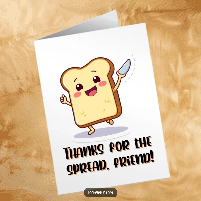 Funny Free Printable Thank You Card: A cheerful piece of toast grooves while holding a butter knife, expressing thanks with a happy dance.