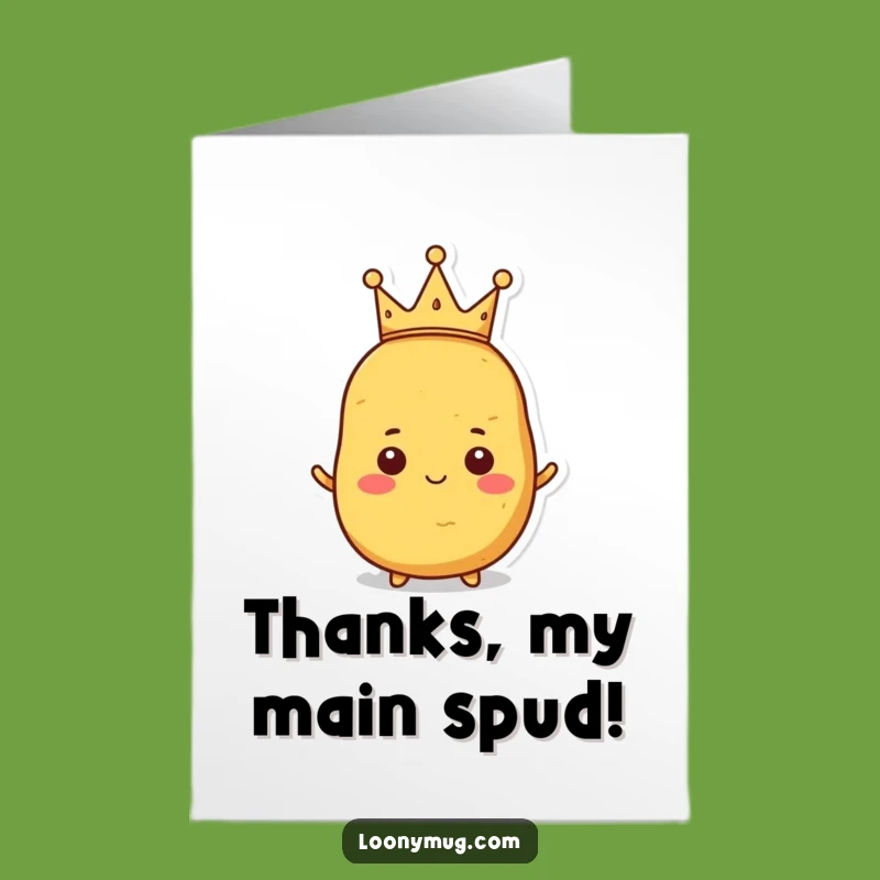 Free Printable Thank You Card: Proud Potato King - Funny Downloadable Gratitude
