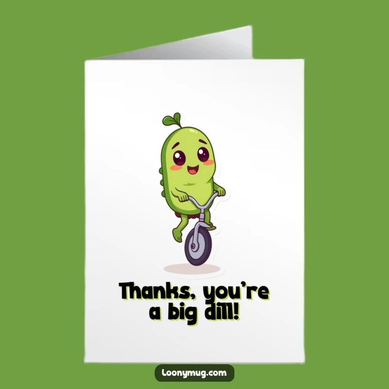 Pickle Unicycle Thank You Card - Free Printable Ride Downloadable Greeting
