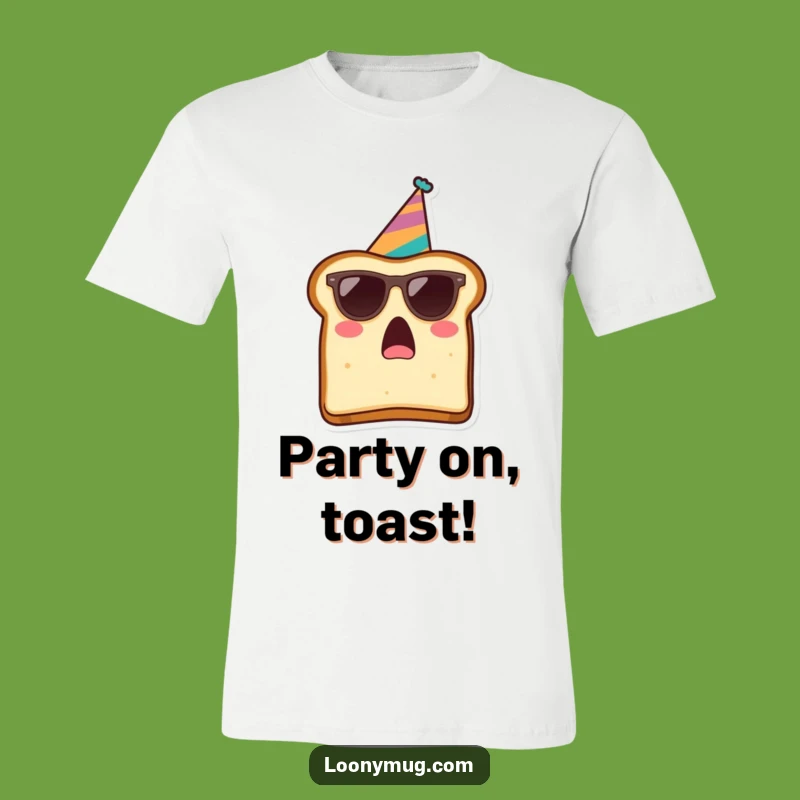 Funny Toast Surprise Party T-Shirt: Wear Your Hilarious Breakfast Celebration with Pride