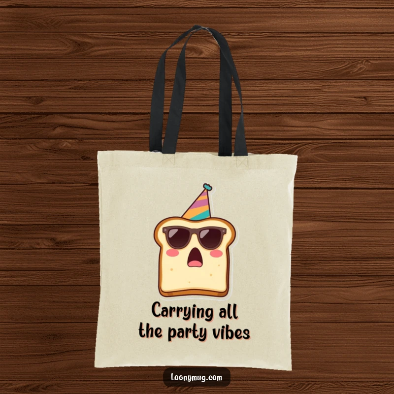 Funny tote bag with a surprised slice of toast sporting sunglasses and a party hat, ready for a hilarious outing.